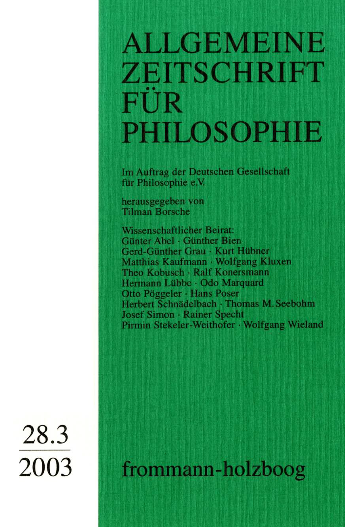 Allgemeine Zeitschrift für Philosophie Heft 28.3/2003 frommannholzboog