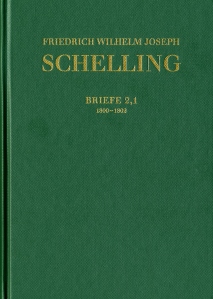 Schelling: Historisch-kritische Ausgabe. Reihe III: Briefe. Band